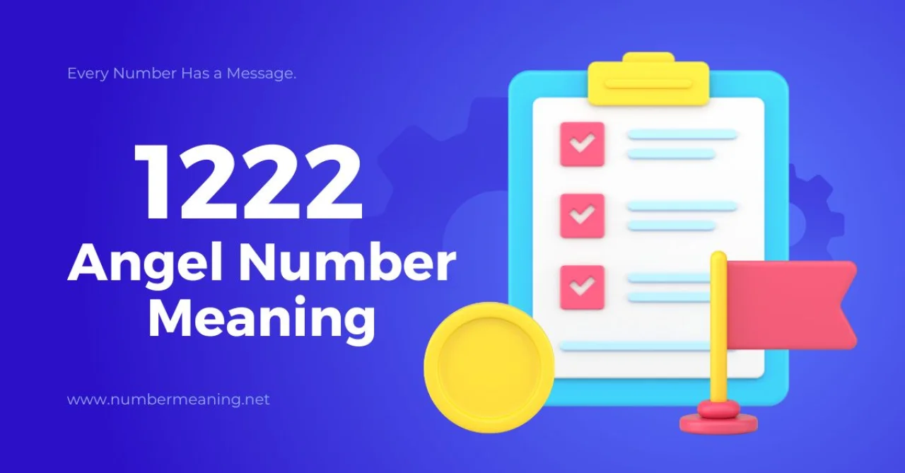 1222 Angel Number Meaning
