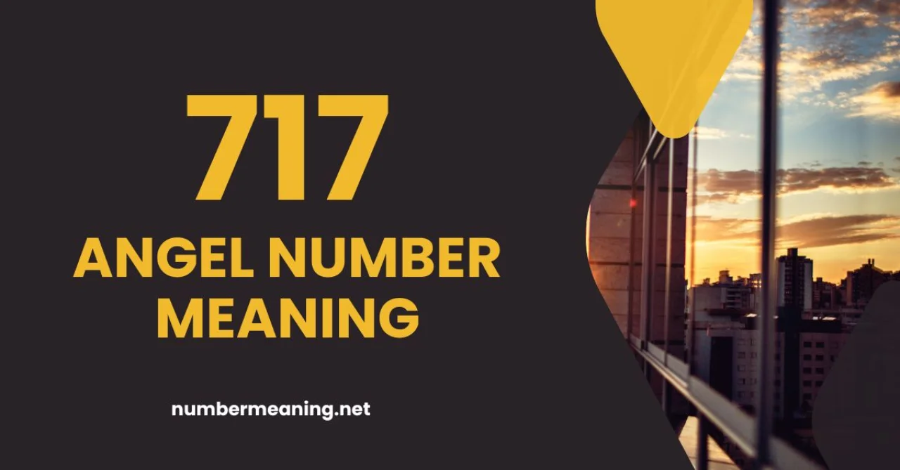 717 Angel Number Meaning