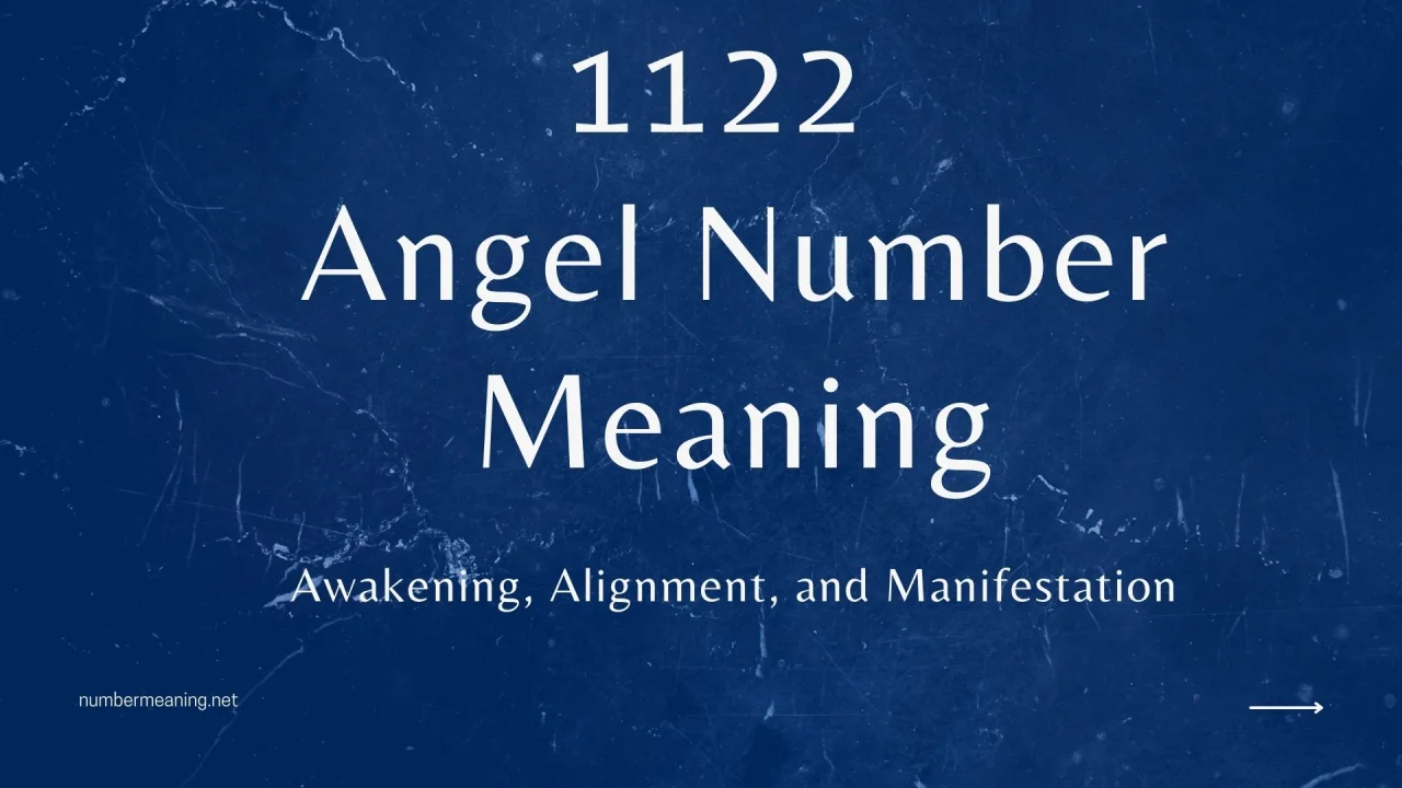 1122 Angel Number Meaning
